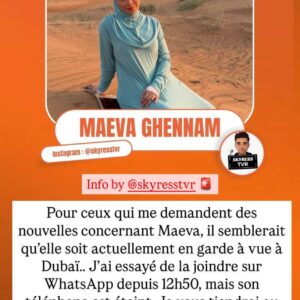 Maeva Ghennam : en conflit avec Magali Berdah, elle se retrouve en garde à vue